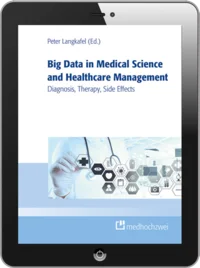 Big Data in Medical Science and Healthcare Management